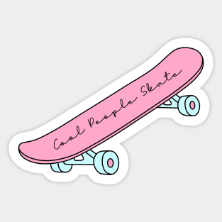 Cool People Skate Sticker